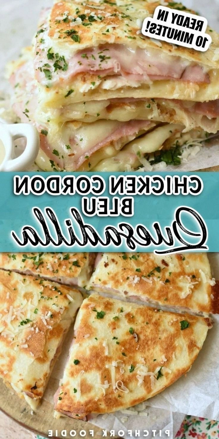 Chicken Cordon Bleu Quesadilla