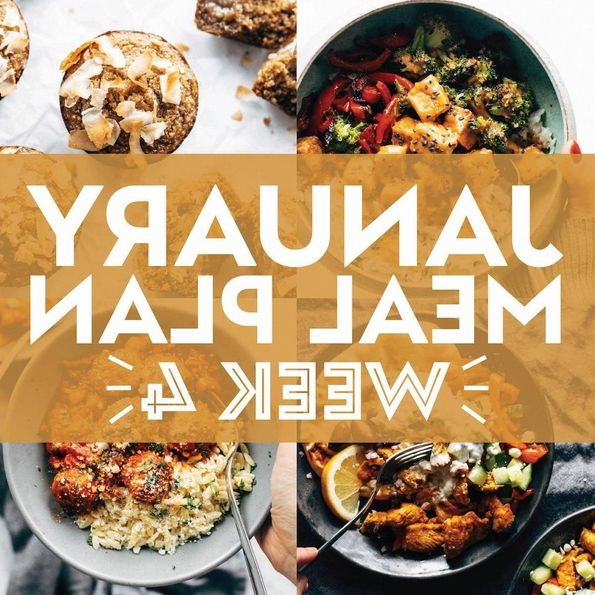 January Meal Plan: Week 4