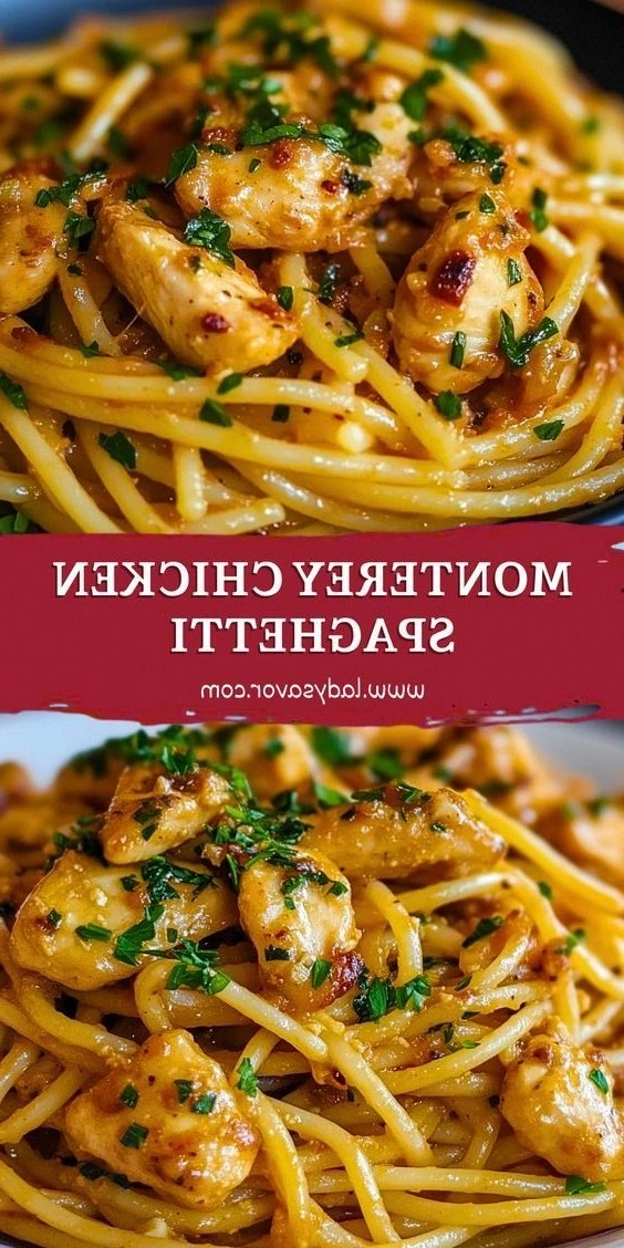 Monterey Chicken Spaghetti– A 